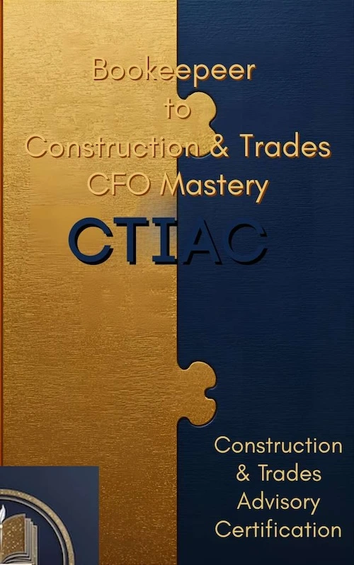 Bookkeeper to Construction CFO Mastery